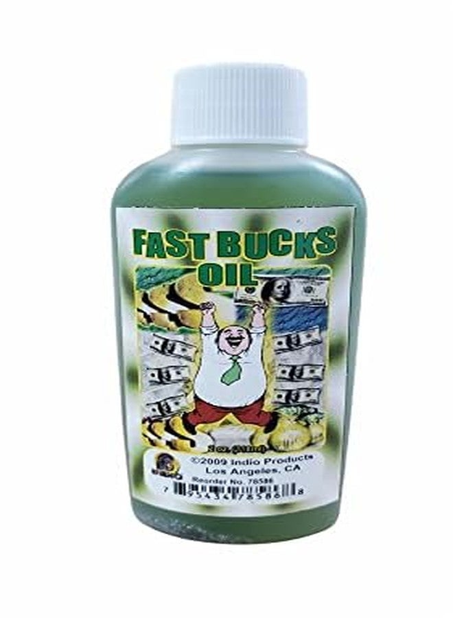 INDIO Fast Bucks Oil - 2oz (1)